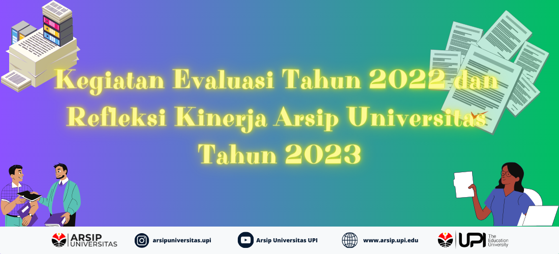 Rapat Kegiatan Evaluasi Tahun 2022 dan Refleksi Kinerja Arsip Universitas Tahun 2023