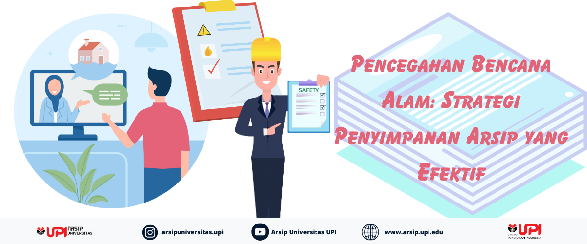 Pencegahan Bencana Alam: Strategi Penyimpanan Arsip yang Efektif