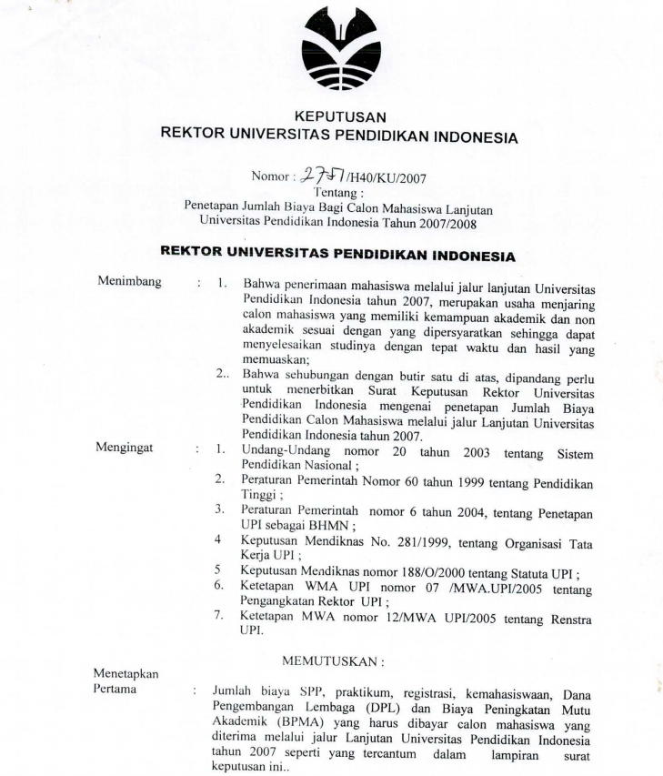 SK Rektor UPI tentang Penetapan Jumlah Biaya Bagi Calon Mahasiswa Lanjutan UPI Tahun 2007