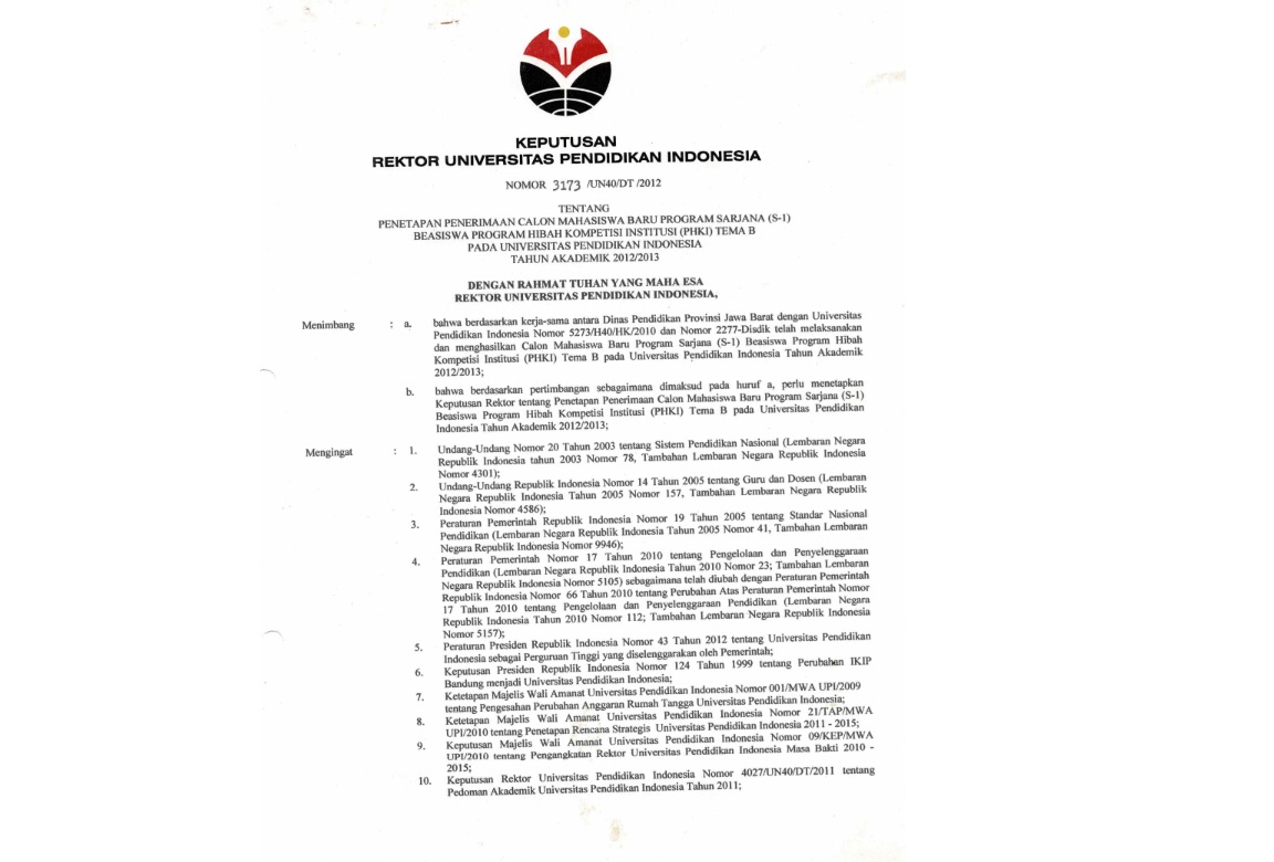 Surat Keputusan Rektor Universitas Pendidikan Indonesia Tentang Penetapan Penerimaan Calon Mahasiswa Baru Program Sarjana (S-1) Beasiswa Peogram Hibah Kompetisi Institusi (PHKI)