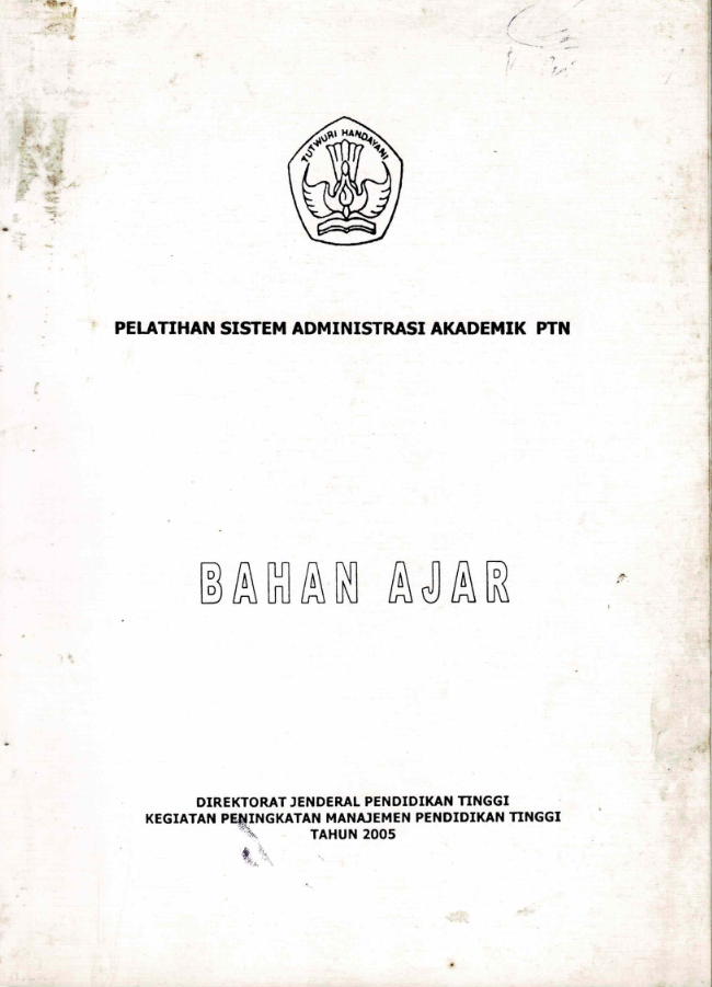 Bahan Ajar Pelatihan Sistem administrasi Akademik Perguruan Tinggi Negeri
