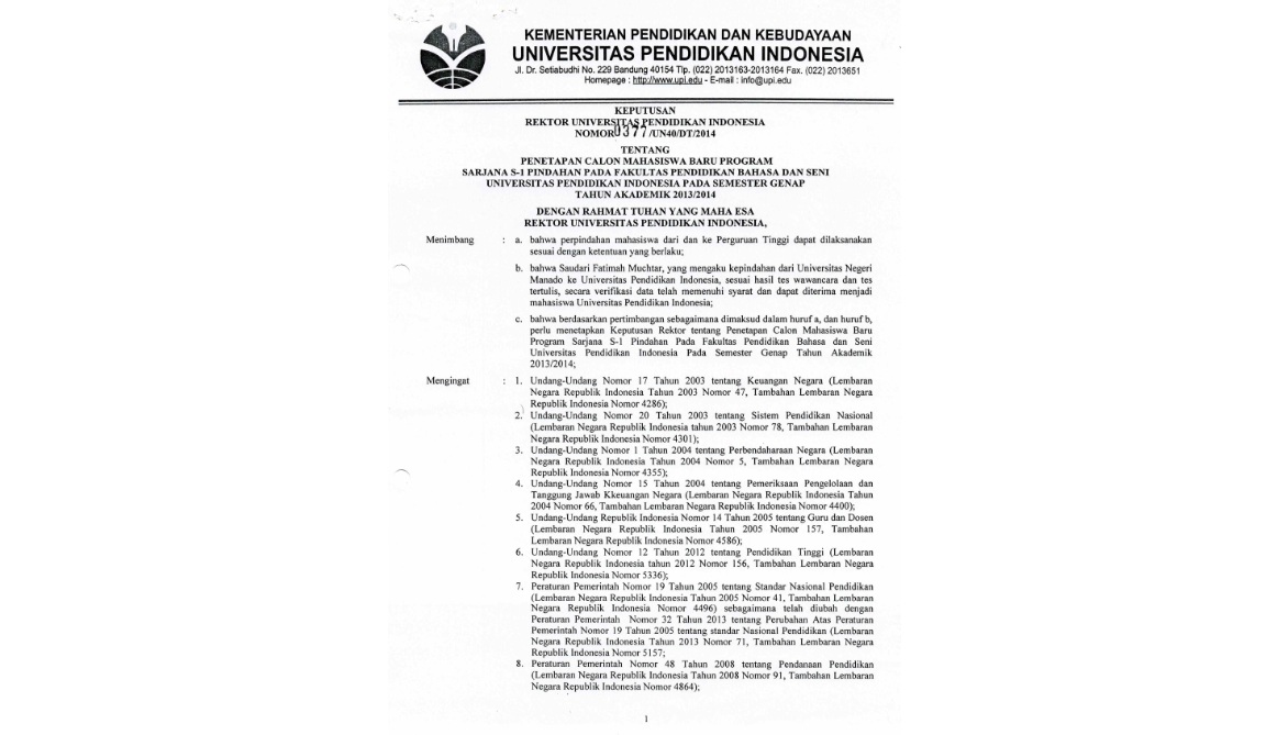 Surat Keputusan Rektor Universitas Pendidikan Indonesia Tentang Penetapan Calon Mahasiswa Baru Program Sarjana S-1 Pindahan