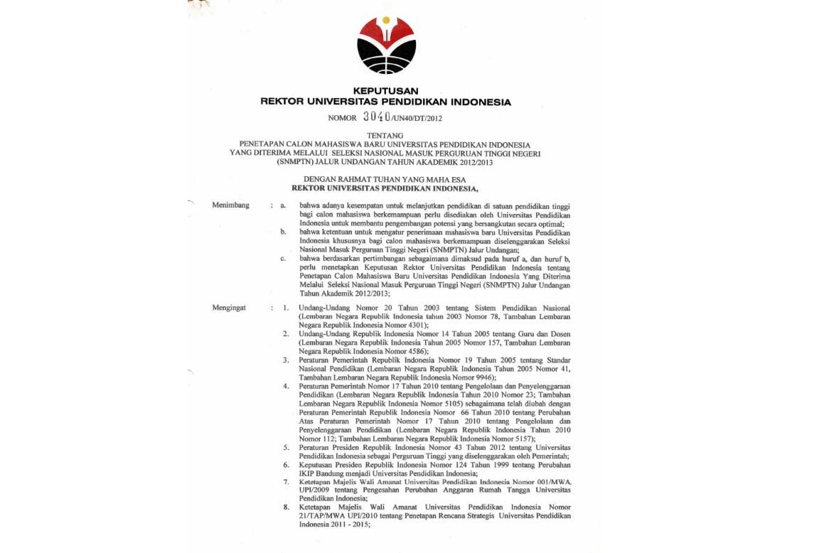 Surat Keputusan Rektor Universitas Pendidikan Indonesia Tentang Penetapan Calon Mahasiswa Baru Universitas Pendidikan Indonesia Yang Diterima Melalui Seleksi NasionalMasuk Perguruan Tinggi