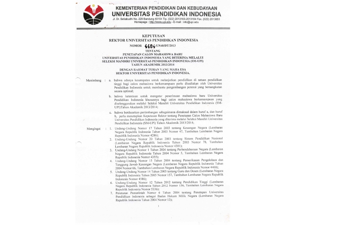 Surat Keputusan Rektor Universitas Pendidikan Indonesia Tentang Penetapan Calon Mahasiswa Baru Yang Diterima Melalui Seleksi Mandiri