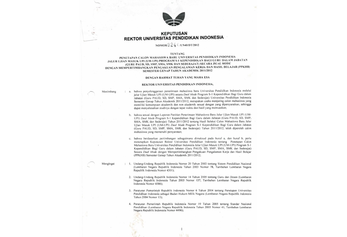 Surat Keputusan Rektor Universitas Pendidikan Indonesia Tentang Penetapan Calon Mahasiswa Baru Universitas Pendidikan Indonesia Jalur Ujian Masuk UPI