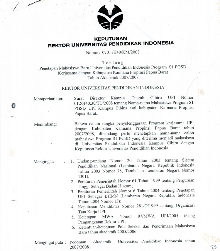 SK. Rektor UPI tentang Penetapan Mahasiswa Baru UPI Program S1 PGSD Kerjasama dengan Kabupaten Kaimana Propinsi Papua Barat TA 2007/2008