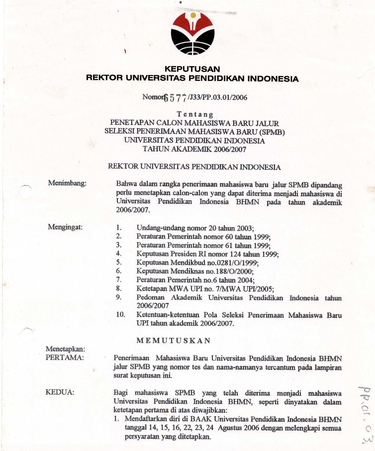 Surat Keputusan Rektor Universitas Pendidikan Indonesia tentang Penetapan Calon Mahasiswa Baru SPMB UPI Tahun Akademik 2006/2007