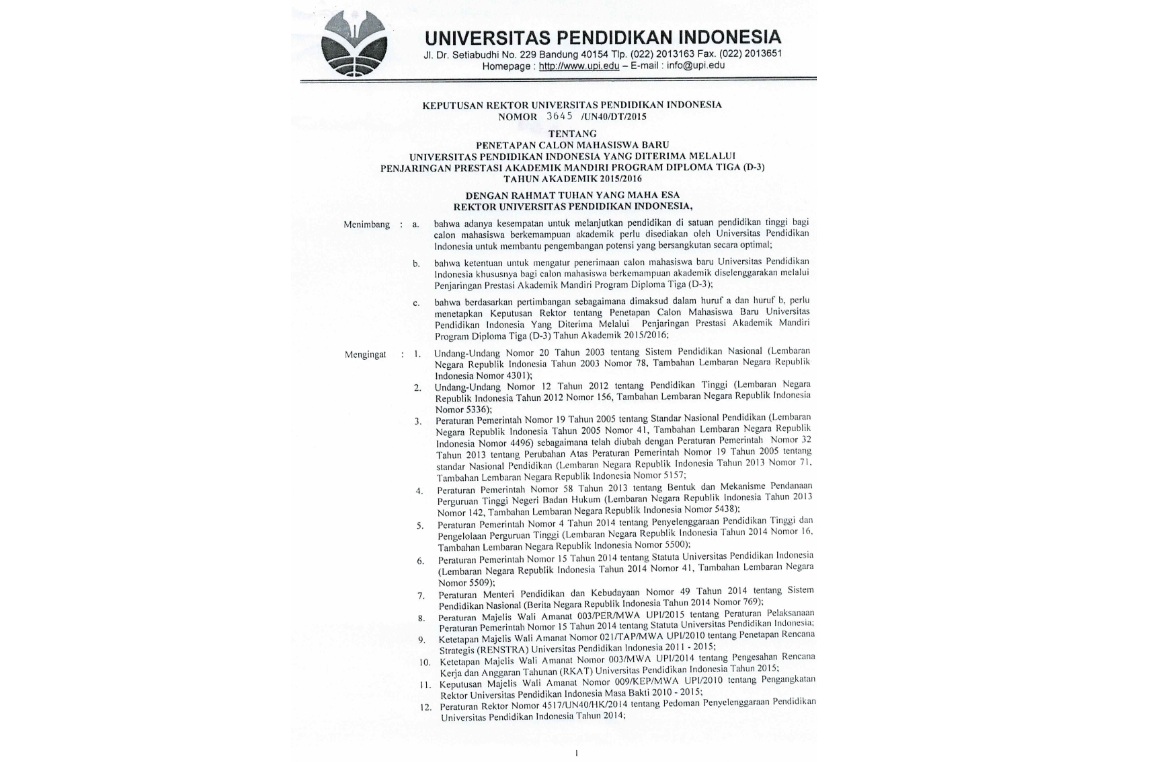Keputusan Rektor Universitas Pendidikan Indonesia Tentang Penetapan Calon Mahasiswa Baru Universitas Pendidikan Indonesia Yang Diterima Melalui Penjaringan Prestasi Akademik Mandiri Program Diploma  Tiga