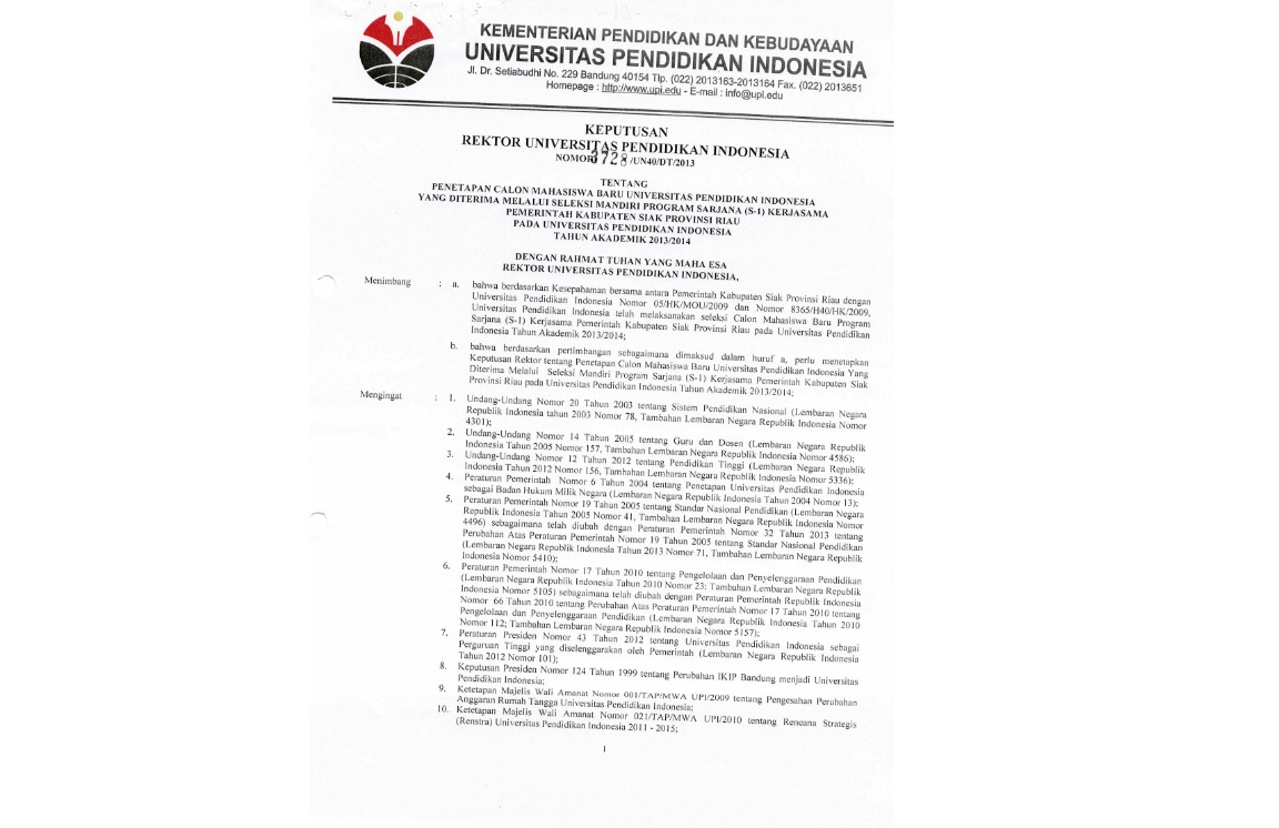 Surat Keputusan Rektor Universitas Pendidikan Indonesia Tentang Penetapan Calon Mahasiswa Baru Universitas Pendidikan Indonesia Yang Diterima Melalui Seleksi Mandiri Program Sarjana (S-1)