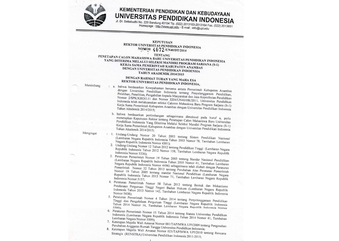 Surat Keputusan Rektor Universitas Pendidikan Indonesia Tentang Penetapan Calon Mahasiswa Baru Universitas Pendidikan Indonesia Yang Diterima Melalui Seleksi Mandiri