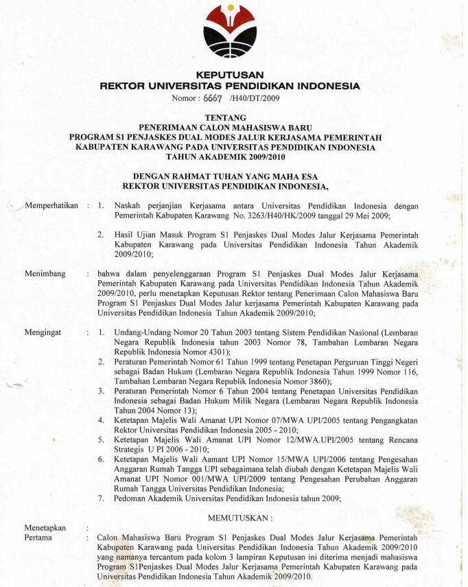 Surat Keputusan Rektor UPI Tentang Penerimaan Calon Mahasiswa Baru Program S1 Penjaskes Dual Modes Jalur Kerjasama Pemerintah Kabupaten Karawang