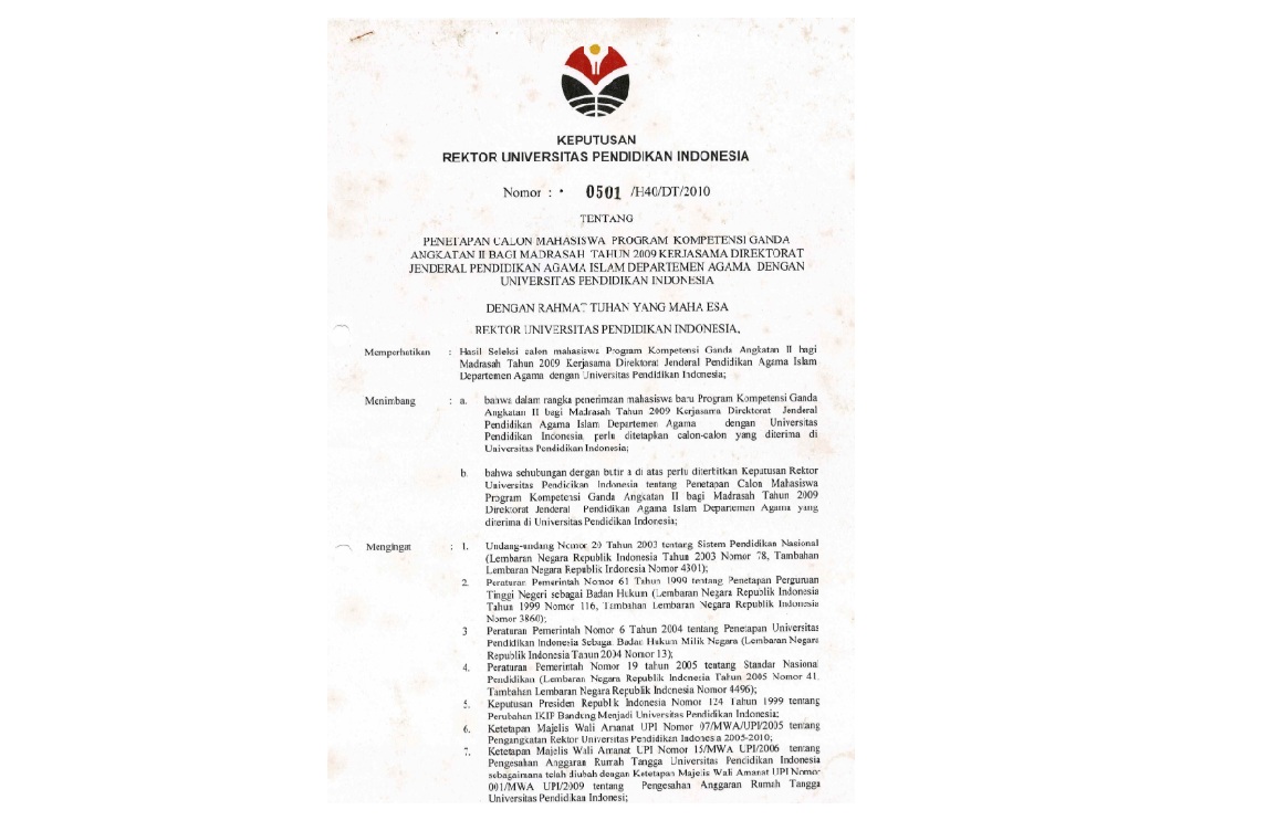 Surat Keputusan Rektor Universitas Pendidikan Indonesia Tentang Penetapan Calon Mahasiswa Program Kompetensi Ganda Angkatan II Bagi Madrasah Tahun 2009