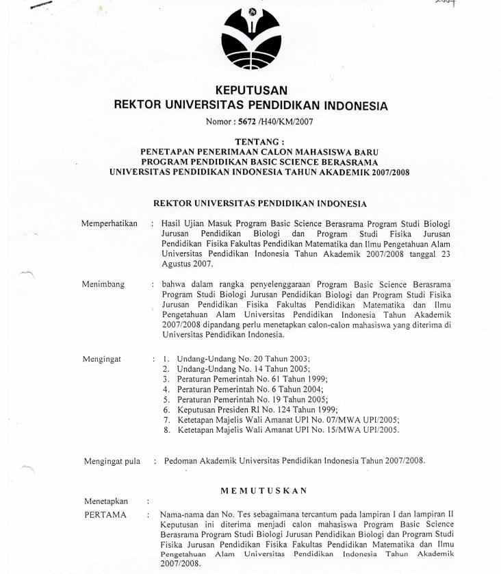 SK. Rektor UPI tentang Penetapan Penerimaan Calon Mahasiswa Baru Program Pendidikan Basic Science Berasrama UPI Tahun Akademik 2007/2008