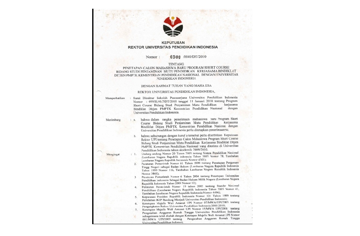 Surat Keputusan Rektor Universitas Pendidikan Indonesia Tentang Penetapan Calon Mahasiswa Baru Program Short Course Bidang Studi Penjaminan Mutu Pendidikan