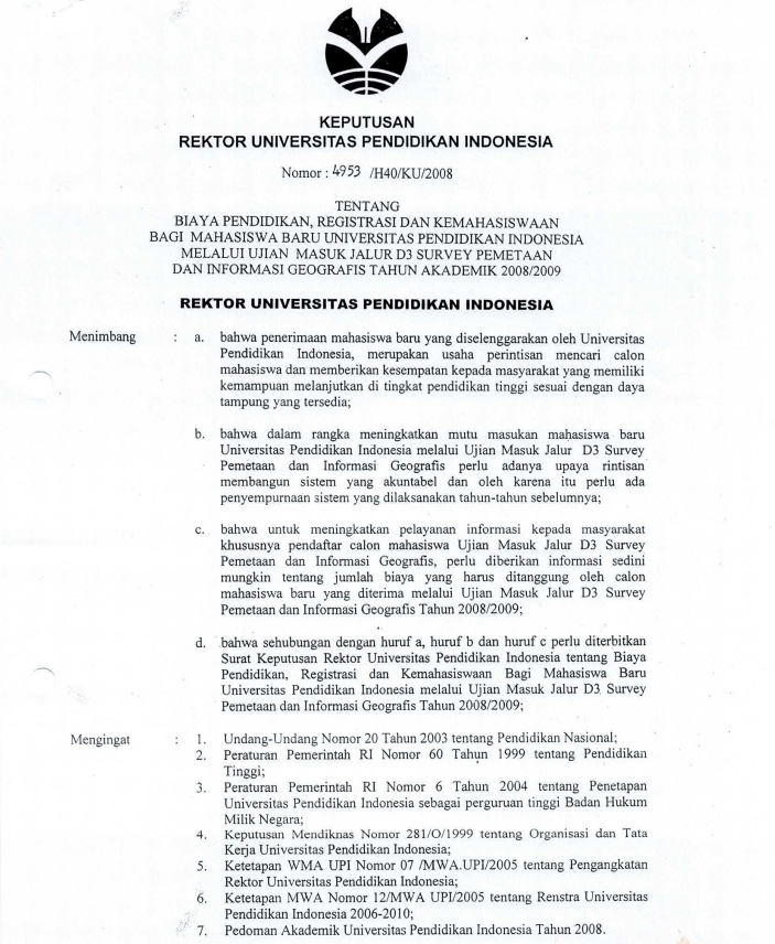 SK Rektor UPI tentang Biaya Pendidikan, Registrasi dan Kemahasiswaan Bagi Mahasiswa Baru UPI Melalui UM Jalur D3 Survey Pemetaan dan Informasi Geografis