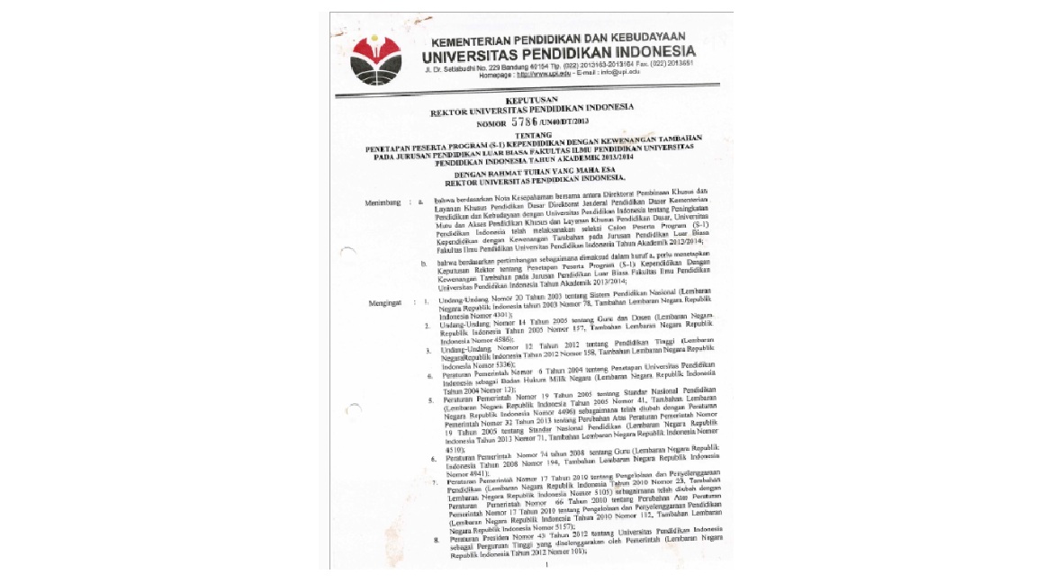 Surat Keputusan Rektor Universitas Pendidikan Indonesia Tentang Penetapan Peserta Program (S-1) Kependidikan Dengan Kewewnangan Tambahan Pada Jurusan Pendidikan Luar Biasa Fakultas Ilmu Pendidikan