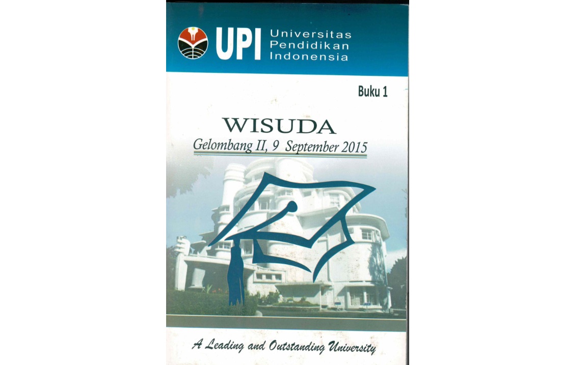 Buku Wisuda Gelombang II ( BUKU 1). Surat Keputusan Rektor Universitas Pendidikan Indonesia Tentang Wisudawan Dan Pengesahan Pemakaian Gelar Akademik