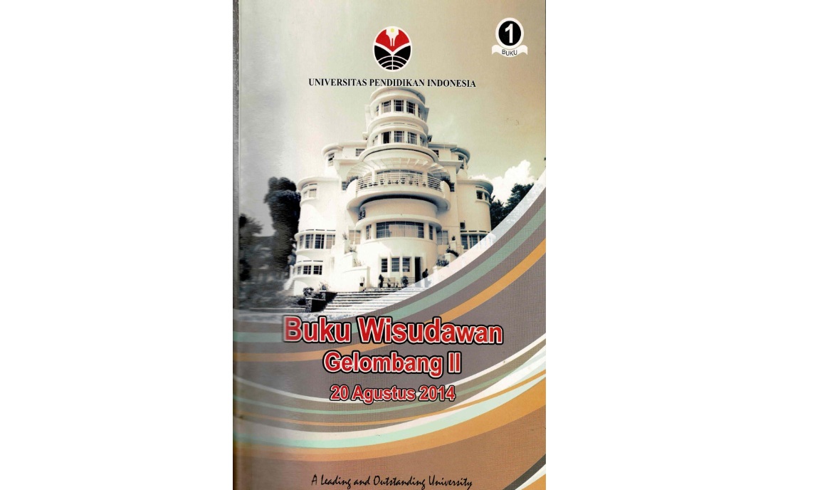 Buku Wisudawan Gelombang II. Keputusan Rektor Universitas Pendidikan Indonesia Tentang  Wisudawan Dan Pengesahan Gelar Akademik Sebutan Profesional, Dan Akta Kependidikan Pada Wisuda Mahasiswa