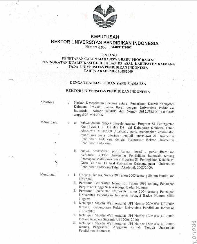 Surat Keputusan Rektor UPI Tentang Penetapan Calon Mahasiswa Baru Program S1 Angkatan Kualifikasi Guru D2 dan D3 Asal Kabupaten Kaimanan Pada Universitas Pendidikan Indonesia Tahun Akademik 2008/2009