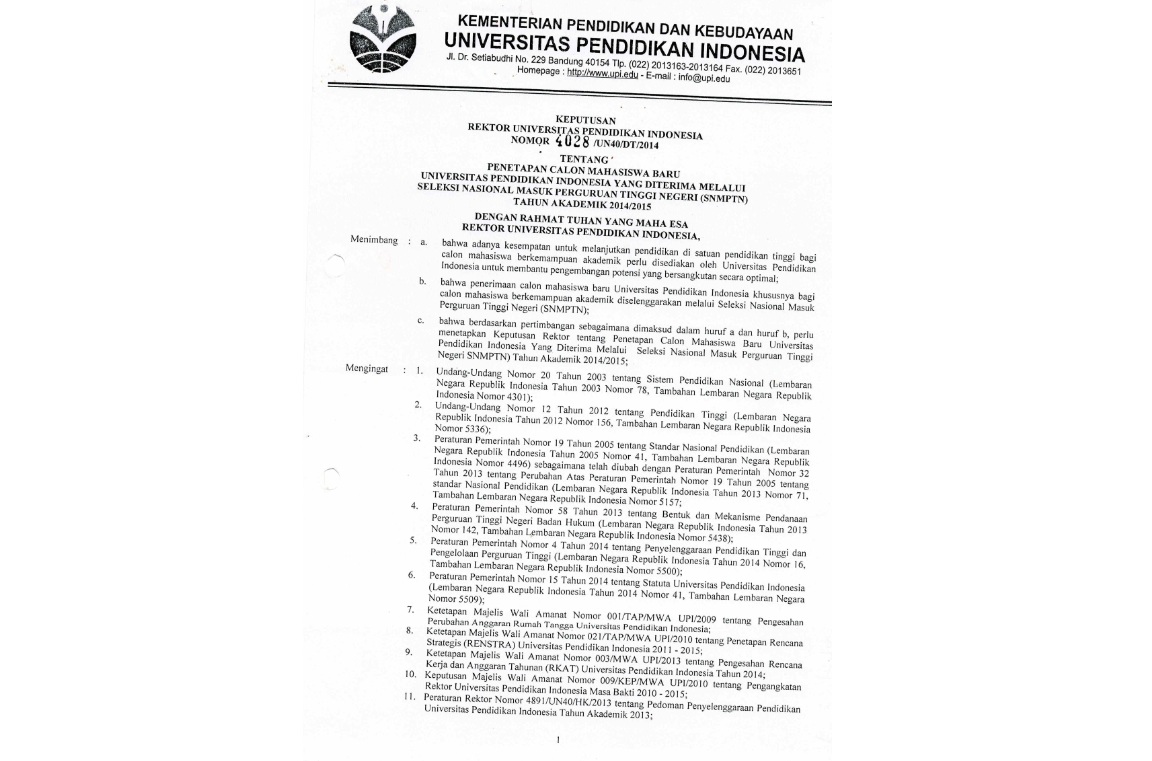 Surat Keputusan Rektor Universitas Pendidikan Indonesia Tentang Penetapan Calon Mahasiswa Baru Yang Diterima Melalui Seleksi Nasional Masuk Perguruan Tinggi Negeri