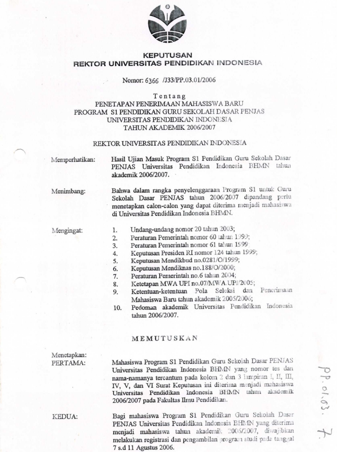 Surat Keputusan Rektor Universitas Pendidikan Indonesia tentang Penetapan Peneimaan Mahasiswa Baru Program S1 Pendidikan Guru sekolah Dasar Penjas UPI Tahun Akademik 2006/2007