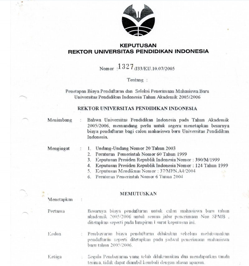 SK. Rektor UPI tentang Penetapan Biaya Pendaftaran dan Seleksi Penerimaan Mahasiswa Baru UPI TA 2005/2006