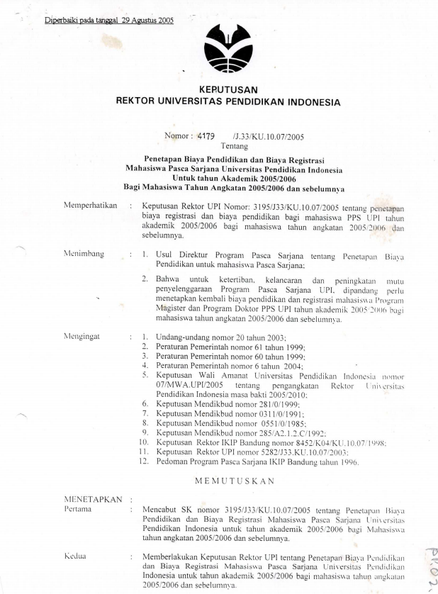 SK. Rektor UPI tentang Penetapan Biaya Pendidikan dan Biaya Registrasi Mahasiswa Pascasarjana UPI Tahun Akademik 2004/2005 dan Angkatan Sebelumnya