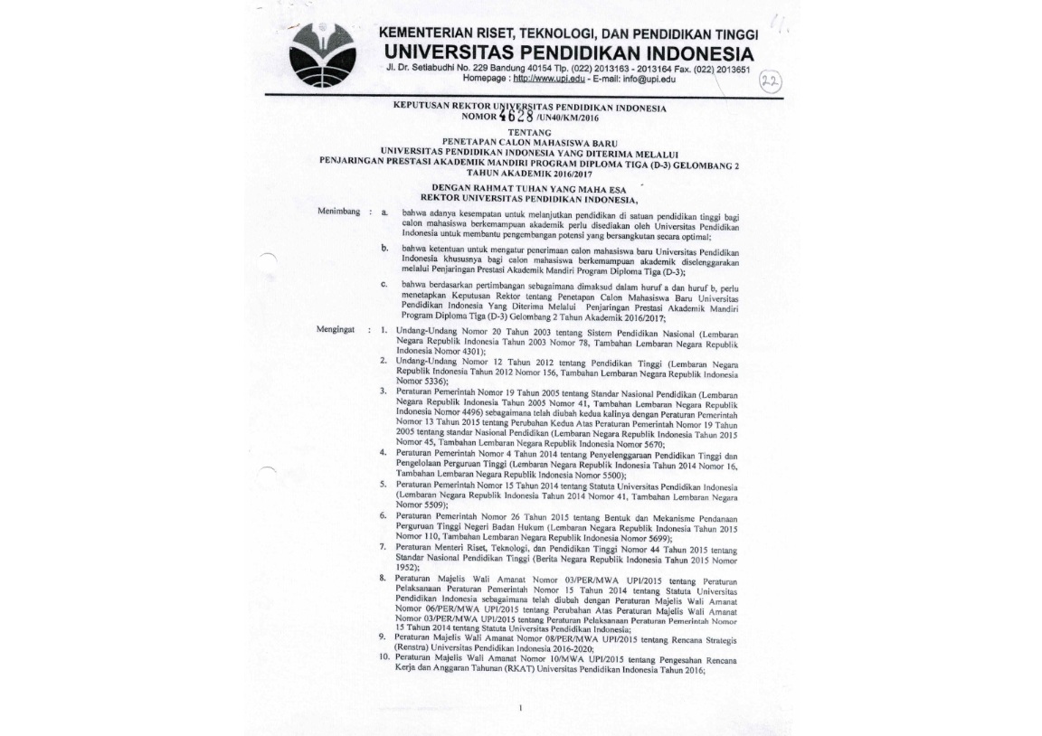 Surat Keputusan Rektor Universitas Pendidikan Indonesia Tentang Penetapan Calon Mahasiswa Baru Universitas Pendidikan Indonesia Yang Diterima Melalui Penjaringan Prestasi Akademik Mandiri Program Diploma Tiga