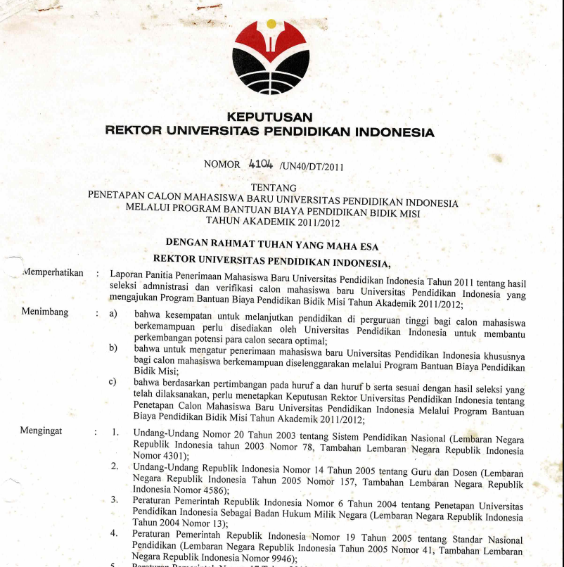 Surat Keputusan Rektor Universitas Pendidikan Indonesia Tentang Penetapan Calon Mahasiswa Baru Universitas Pendidikan Indonesia Melalui Program Bantuan Biaya