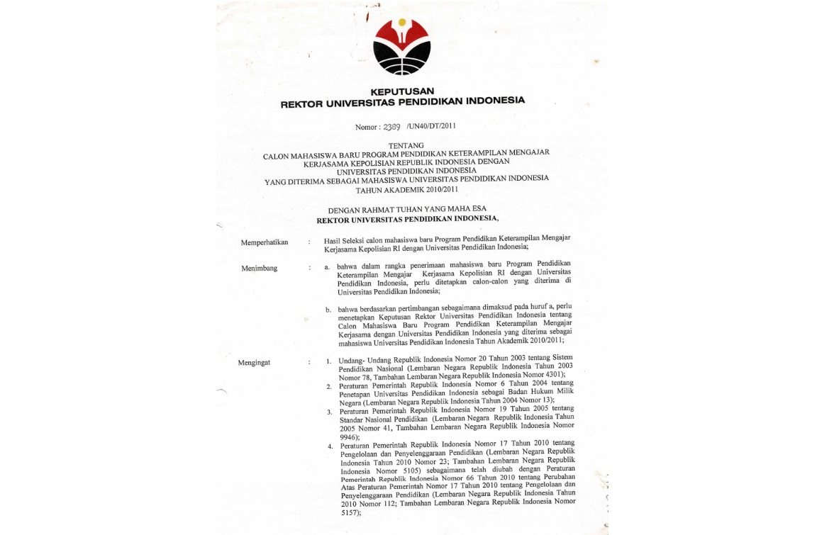 Surat Keputusan Rektor Universitas Pendidikan Indonesia Tentang Calon Mahasiswa Baru Program Pendidikan Keterampilan Mengajar Kerjasama Kepolisian Republik Indonesia