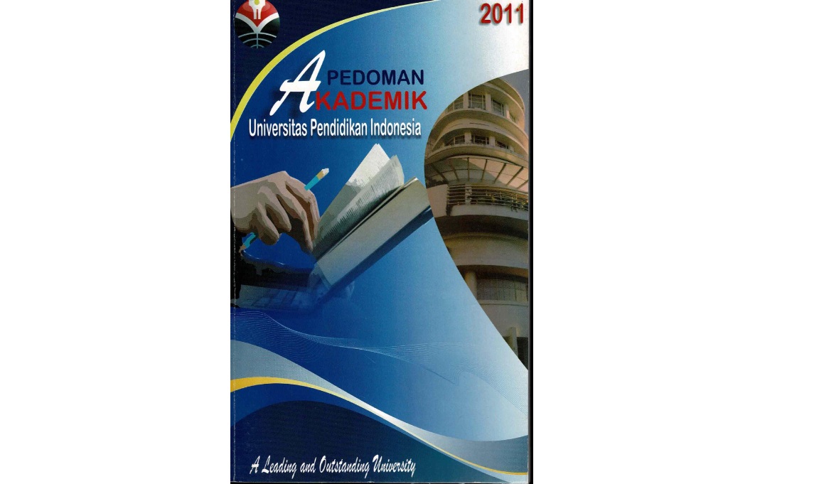 AK.DI.01.09 - 454-DitPend.2009 Buku Pedoman Akademik Universitas Pendidikan Indonesia Tahun 2011 (YK).