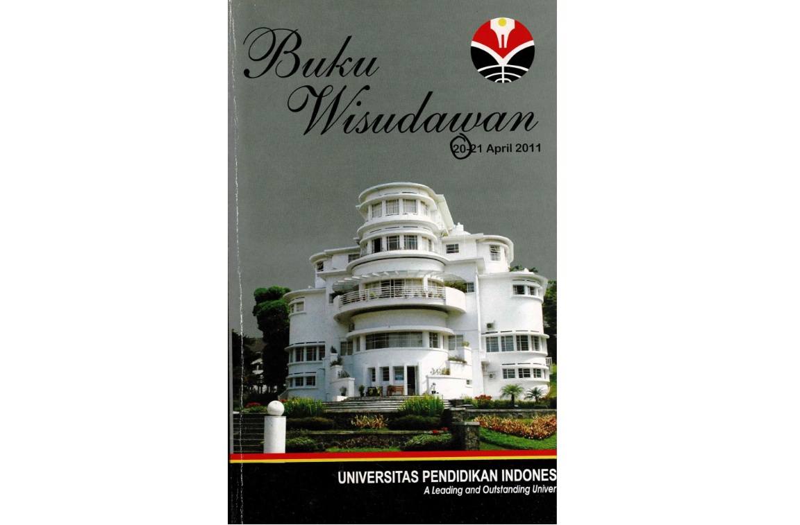 474-DitPend.2011. Buku Wisudawan Universitas Pendidikan Indonesia Program Diploma,Sarjana,Dan PascaSarjana.