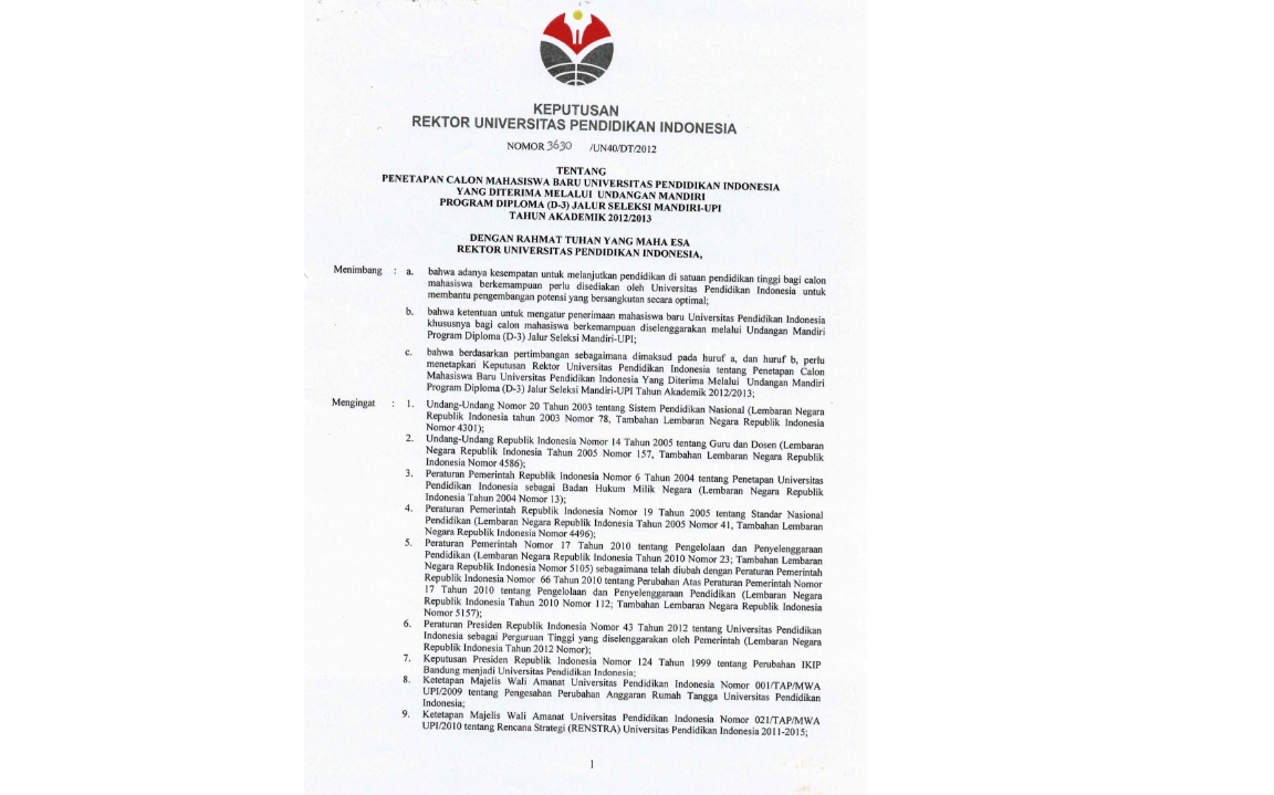 Surat Keputusan Rektor Universitas Pendidikan Indonesia Tentang Penetapan Calon Mahasiswa Baru Yang Diterima Melalui Undangan Mandiri Program Diploma ( D-3)