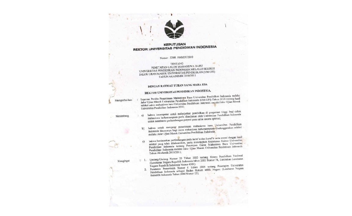 Surat Keputusan Rektor Universitas Pendidikan Indonesia Tentang Penetapan Calon Mahasiswa Baru Universitas Pendidikan Indonesia Melalui Seleksi Jalur Ujian Masuk Universitas (UM-UPI