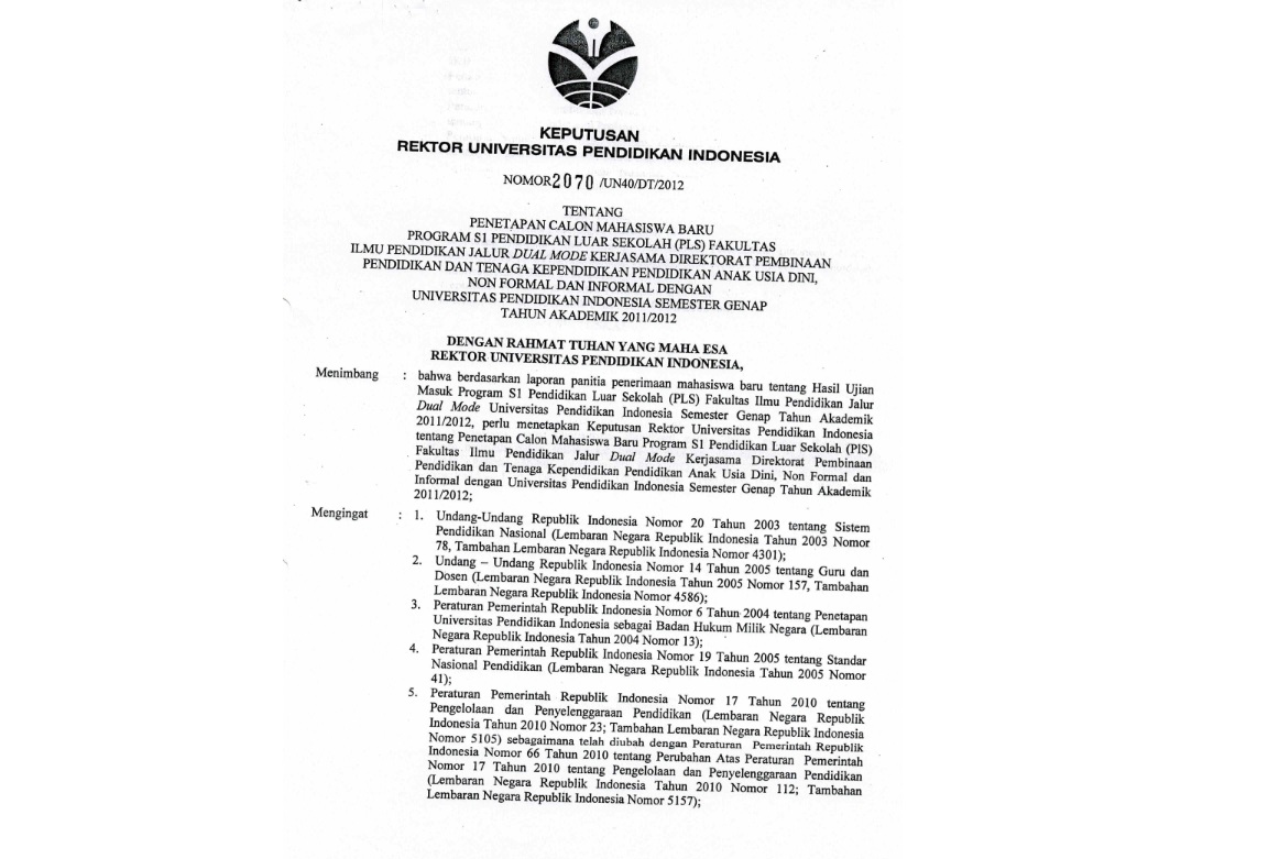 Surat Keputusan Rektor Universitas Pendidikan Indonesia Tentang Penetapan Calon Mahasiswa Baru Program S1 Pendidikan Luar Sekolah (PLS)