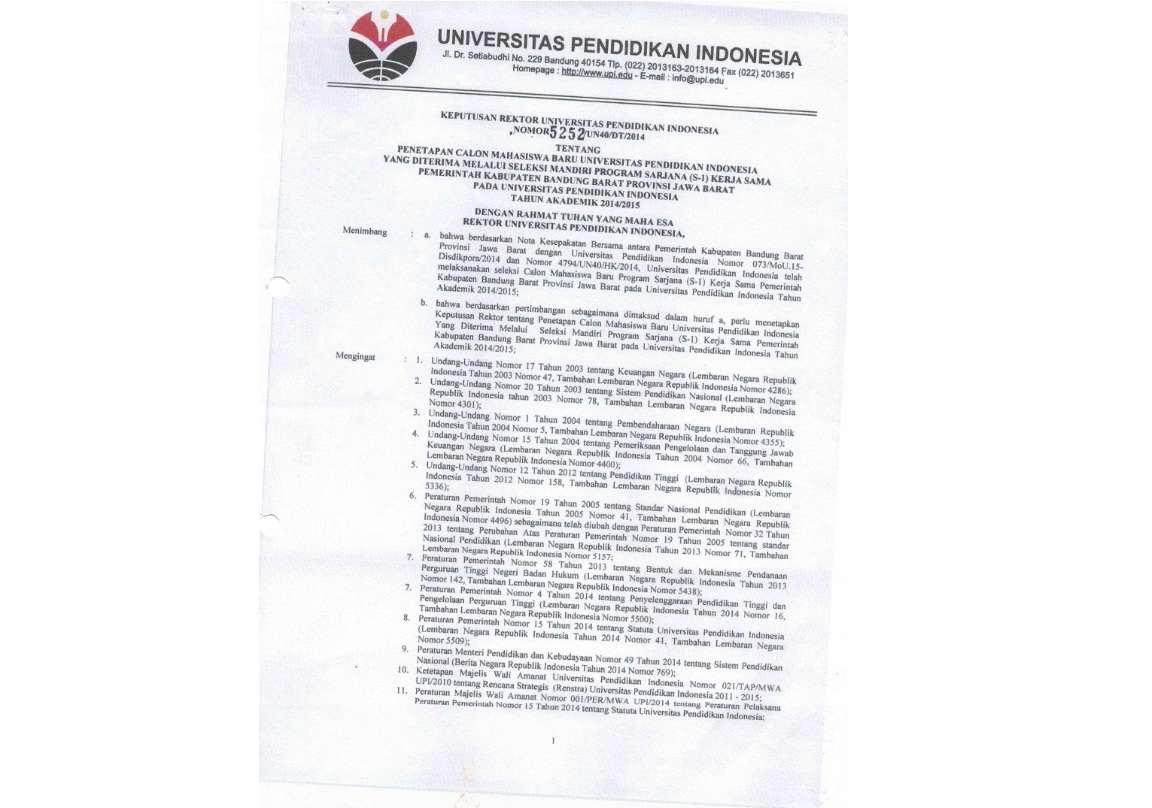 Surat Keputusan Rektor Universitas Pendidikan Indonesia Tentang Penetapan Calon Mahasiswa Baru Universitas Pendidikan Indonesia Yang Diterima Melalui Seleksi Mandiri Program Sarjana (S-1)