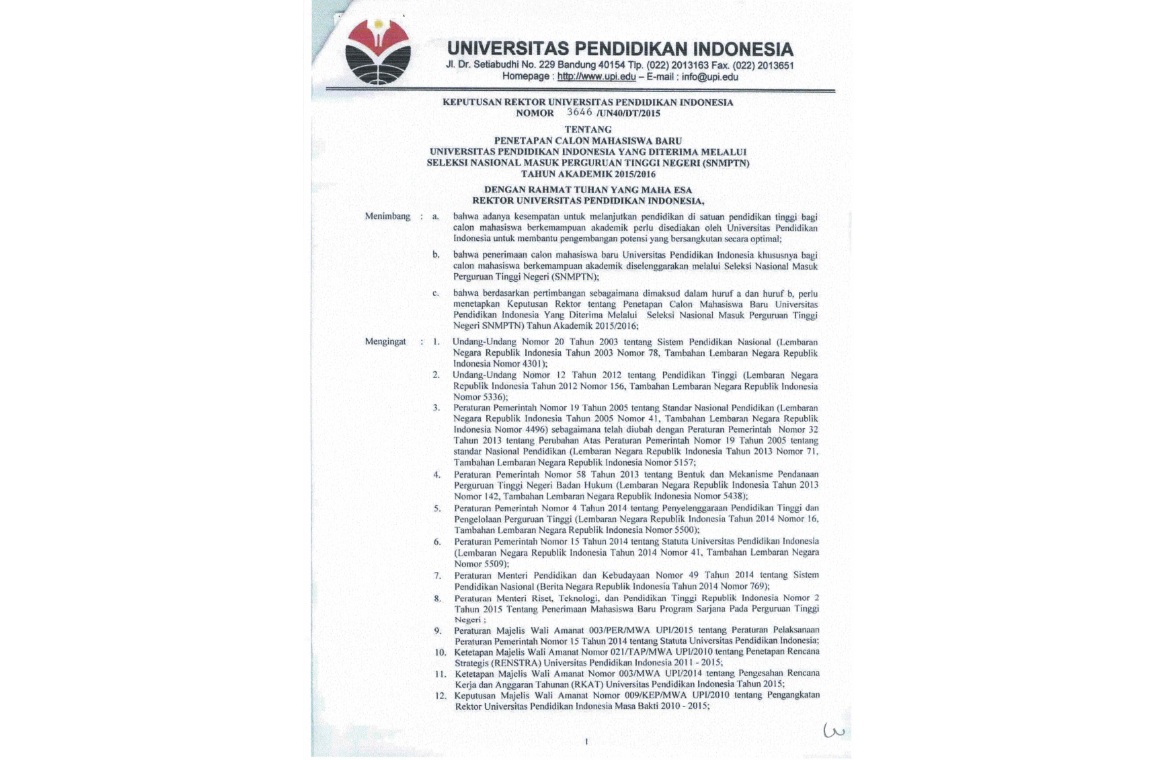Keputusan Rektor Universitas Pendidikan Indonesia Tentang Penetapan Calon Mahasiswa Baru Universitas Pendidikn Indonesia Yang Diterima Melalui Seleksi Nasional Masuk Perguruan Tinggi Negeri