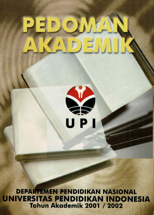 Buku Pedoman Akademik, Departemen Pendidikan Nasional, Universitas Pendidikan Indonesia Tahun Akademik 2001/2002