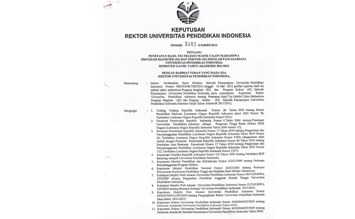 Surat Keputusan Rektor Universitas Pendidikan Indonesia Tentang Penetapan Hasil Tes Seleksi Masuk Calon Mahasiswa Program Magister (S2) dan Doktor (S3) Sekolah Pascasarjana