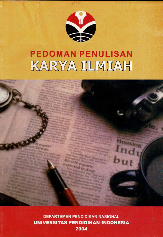 Buku Pedoman Penulisan Karya Ilmiah, Departemen Pendidikan Nasional, Universitas Pendidikan Indonesia Tahun 2004