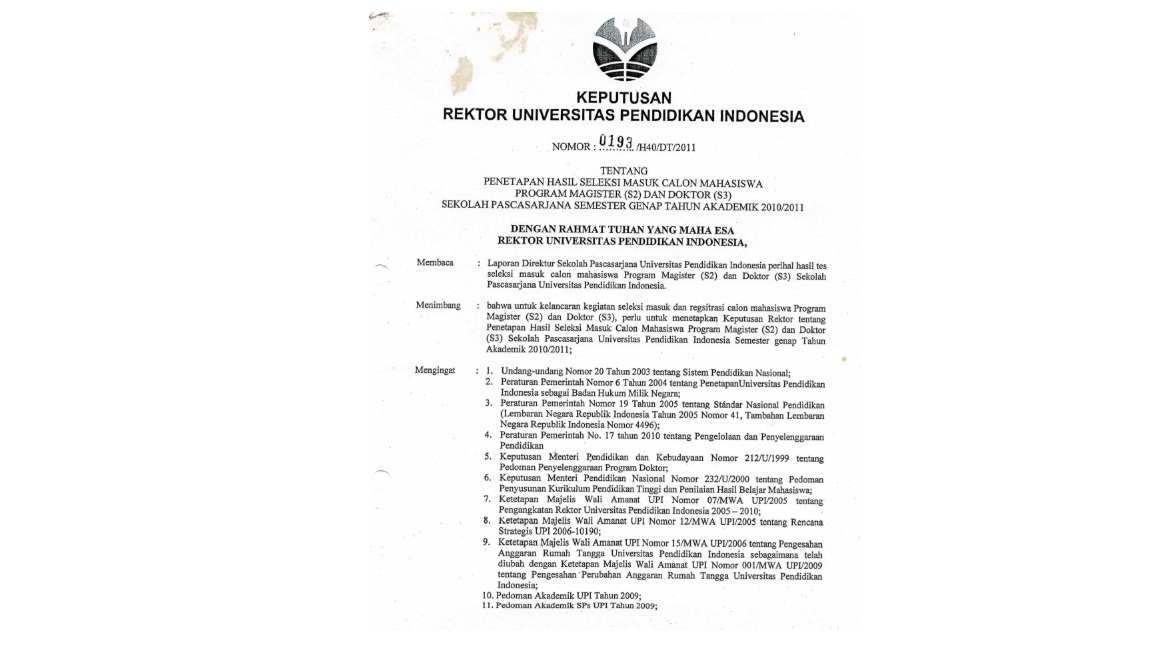 Surat Keputusan Rektor Universitas Pendidikan Indonesia Tentang Penetapan Hasil Seleksi Masuk Calon Mahasiswa Program Magister (S2) Dan Doktor (S3)