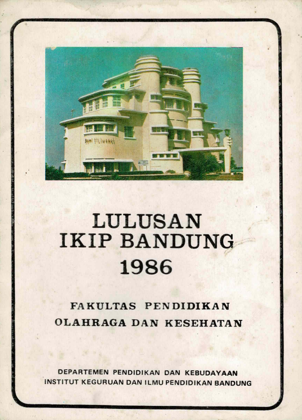 Lulusan Fakultas Pendidikan Olahraga dan Kesehatan, Departemen Pendidikan dan Kebudayaan, Institut Keguruan dan Ilmu Pendidikan Bandung Tahun 1986