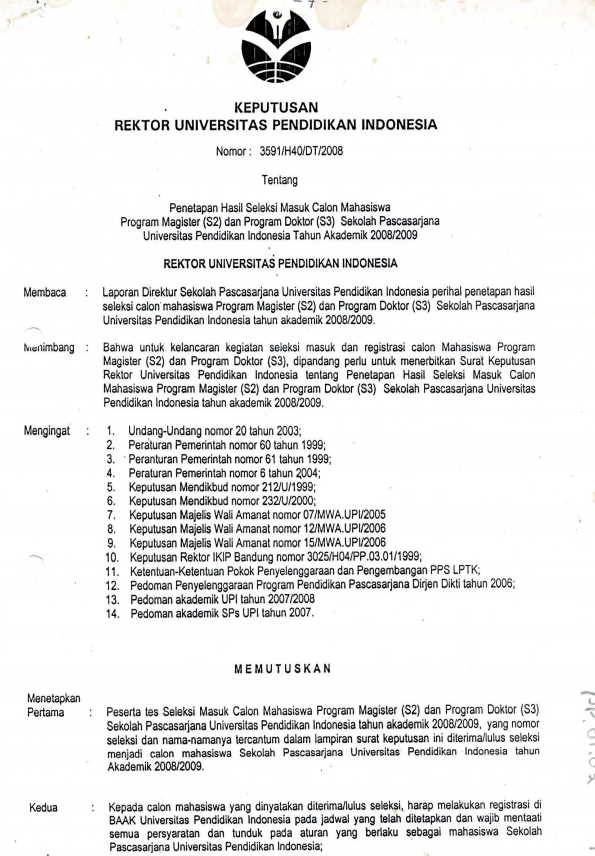 SK Rektor UPI tentang Penetapan Hasil seleksi Calon Mahasiswa Program Magister S2 dan Doktor S3 SPS Tahun Akademik 2008/2009.