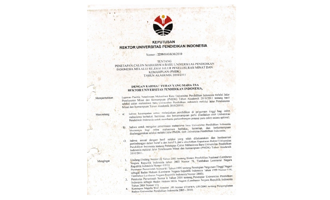 Surat Keputusan Rektor Universitas Pendidikan Indonesia Tentang Penetapan Penerimaan Mahasiswa Baru Universitas Indonesia Melalui Seleksi Jalur Penelusuran Minat Dan Kemampuan (PMDK)