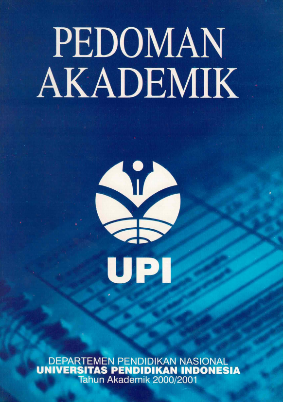 Buku Pedoman Akademik Universitas Pendidikan Indonesia Bandung, Tahun 2000 - 2001, Departemen Pendidikan dan Kebudayaan, Juni 2000
