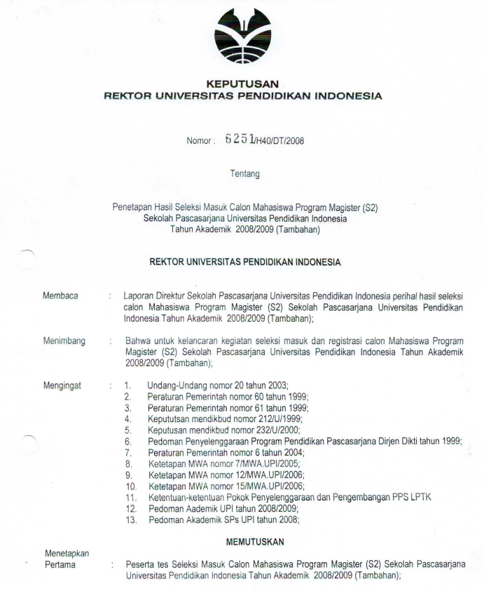 SK. Rektor UPI tentang Penetapan Hasil Seleksi Masuk Calon Mahasiswa Program Magister (S2) SPS UPI TA 2008/2009(Tambahan)