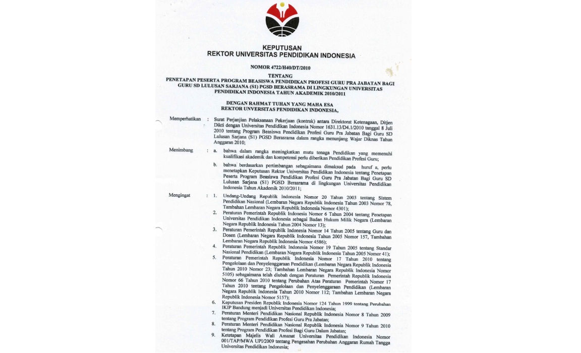 Surat Keputusan Rektor Universitas Pendidikan Indonesia Tentang Penetapan Peserta Program Beasiswa Pendidikan Profesi Guru Pra Jabatan Bagi Guru SD