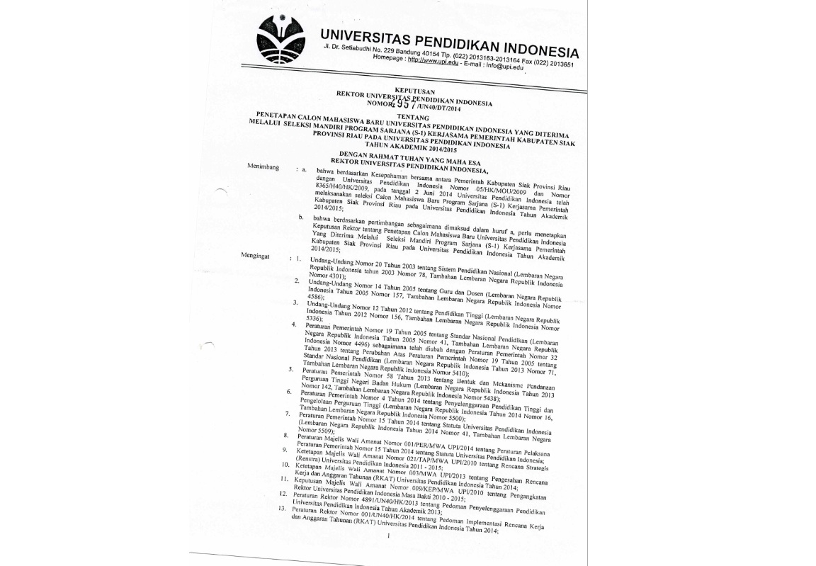 Surat Keputusan Rektor Universitas Pendidikan Indonesia Tentang Penetapan Calon Mahasiswa Baru Yang Diterima Melalui Seleksi Mandiri Program Sarjana (S-1)