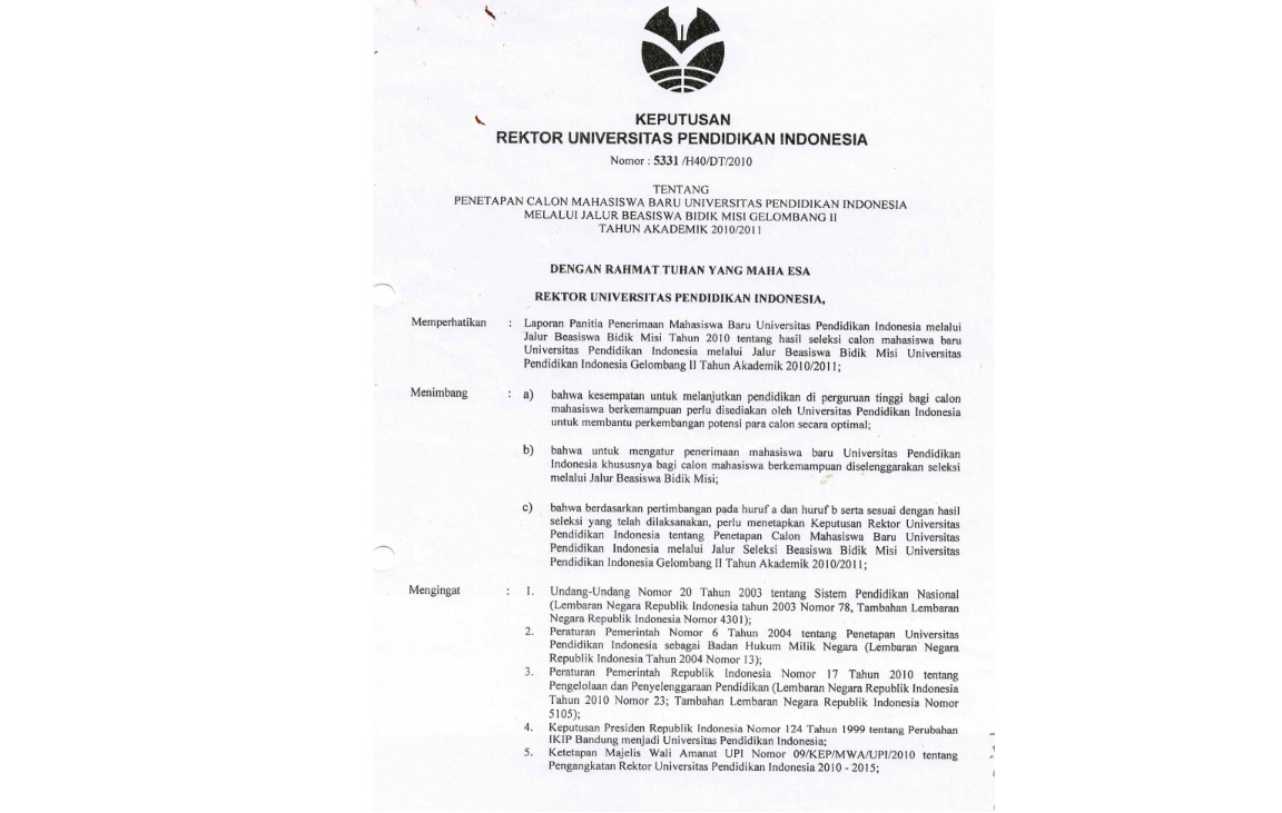 Surat Keputusan Rektor Universitas Pendidikan Indonesia Tentang Penetapan Calon Mahasiswa Baru Universitas Pendidikan Indonesia Melalui Jalur Beasiswa Bidik Misi Gelombang II