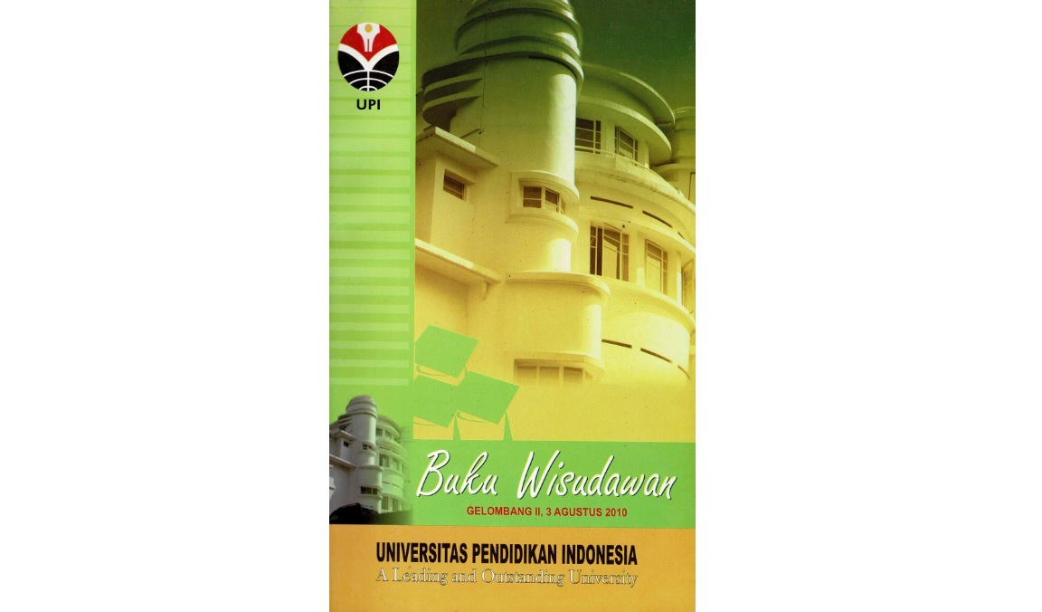 Buku Wisudawan Universitas Pendidikan Indonesia Program Diploma,Sarjana,Dan PascaSarjana Gelombang II.